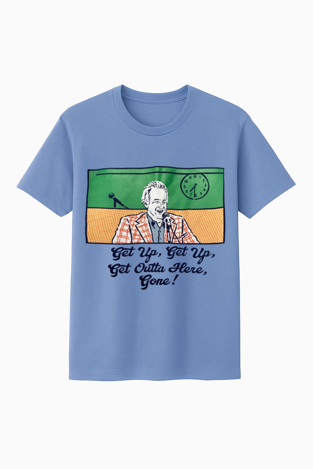 Bob Uecker Get Up Get Up Get Outta Here Gone Shirt Bob Uecker Get Up Get Up Get Outta Here Gone Shirt