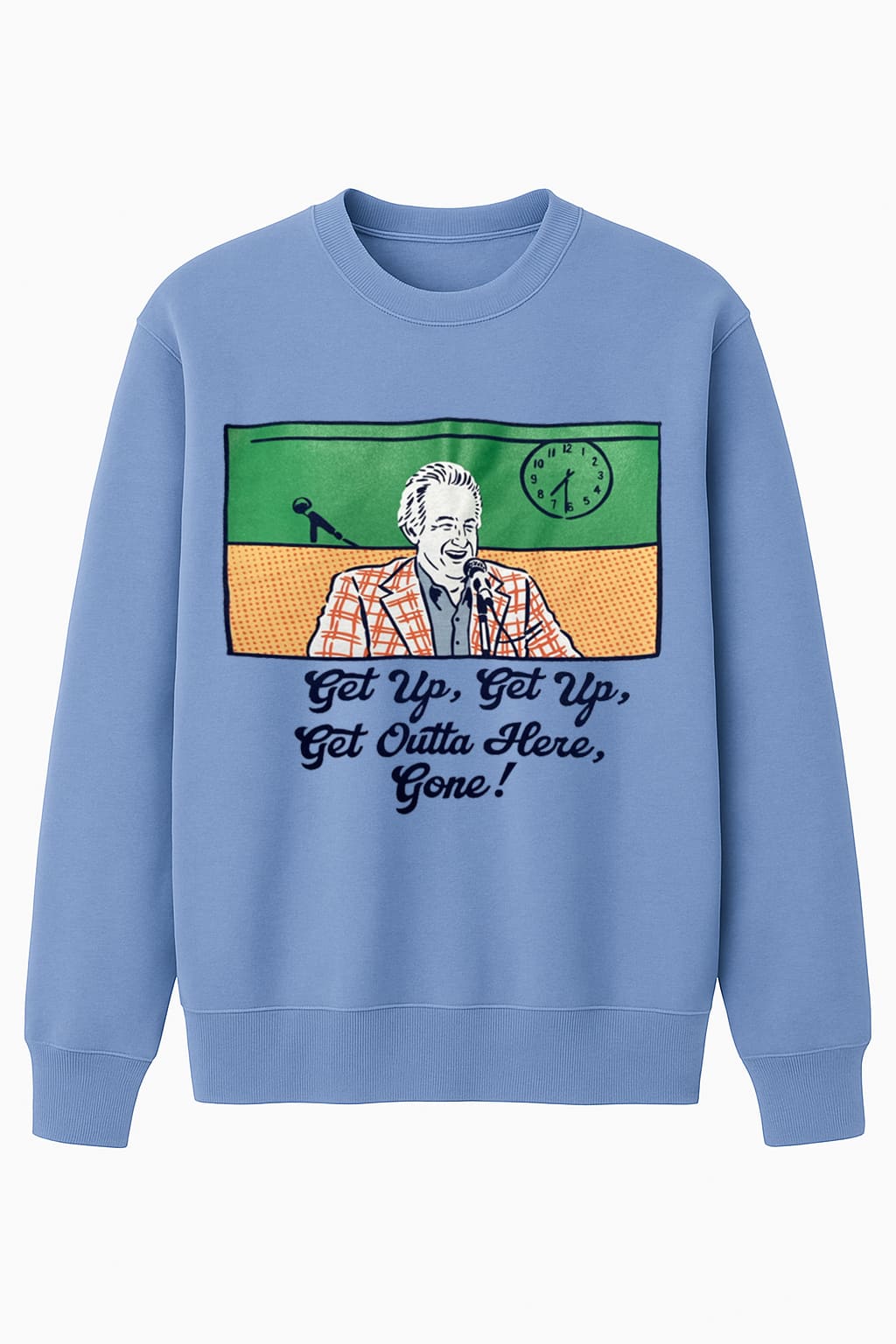Bob Uecker Get Up Get Up Get Outta Here Gone Shirt Bob Uecker Get Up Get Up Get Outta Here Gone Shirt