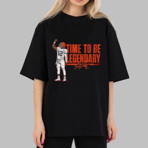 Browns Shedeur Sanders Time To Be Legendary Shirt
