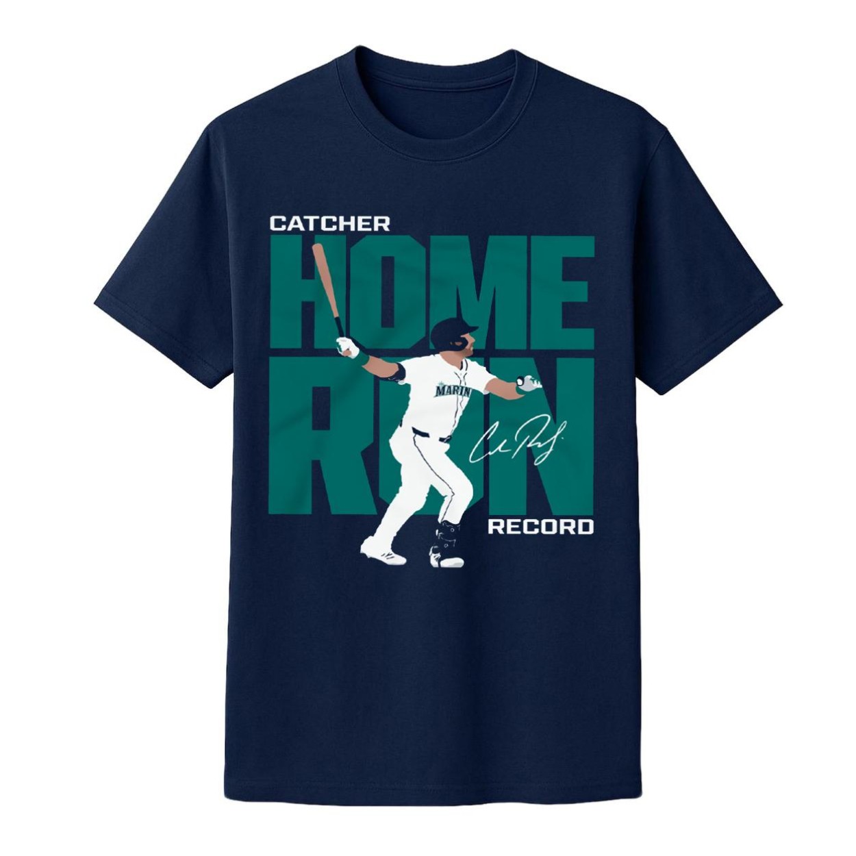Cal Raleigh Catcher Home Run Record Shirt Cal Raleigh Catcher Home Run Record Shirt