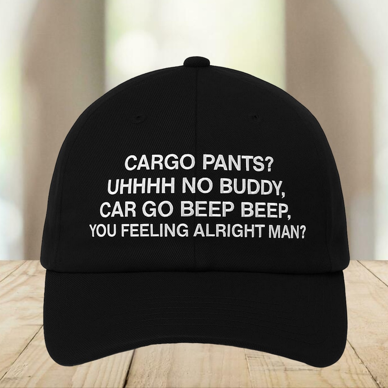 Cargo Pants Uh No Car Go Beep Beep Hat Cargo Pants Uh No Car Go Beep Beep Hat