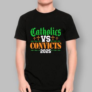 Catholics Vs Convicts 2025 Shirt 3 Catholics Vs Convicts 2025 Shirt