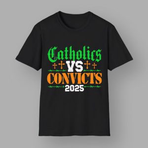 Catholics Vs Convicts 2025 Shirt