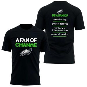 Eagles A Fan Of Change T shirt