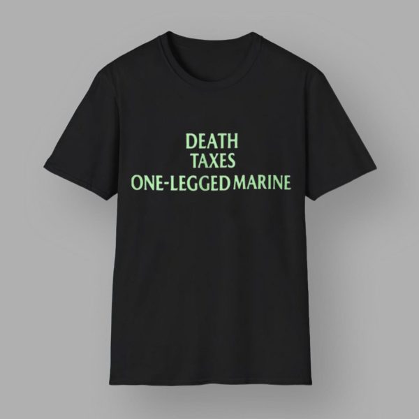 Gabby Williams Death Taxes One Legged Marine Shirt