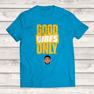 Geno Suarez Good Vibes Only Shirt