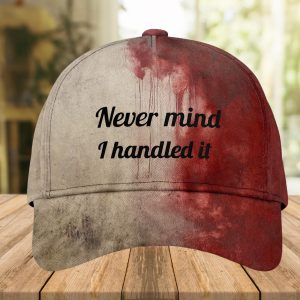 Halloween Never Mind I Handled It Classic Cap