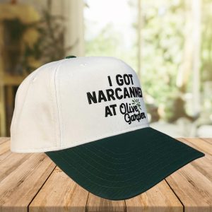 I Got Narcanned At Olive Garden Hat
