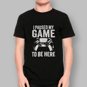 Mitch Jebb I Paused My Game To Be Here Shirt