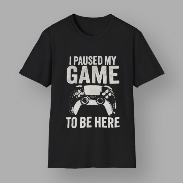 Mitch Jebb I Paused My Game To Be Here Shirt