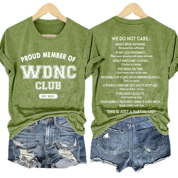 Retro Proud Member Of WDNC Club Est 2025 We Do Not Care Print T-Shirt