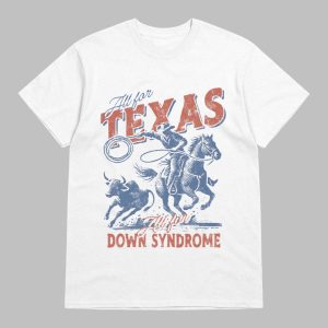 Texas Rangers All For Texas All For Down Syndrome Shirt