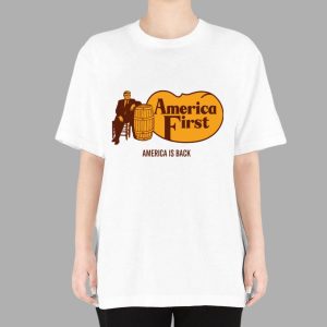 Trump America First America Is Back Shirt