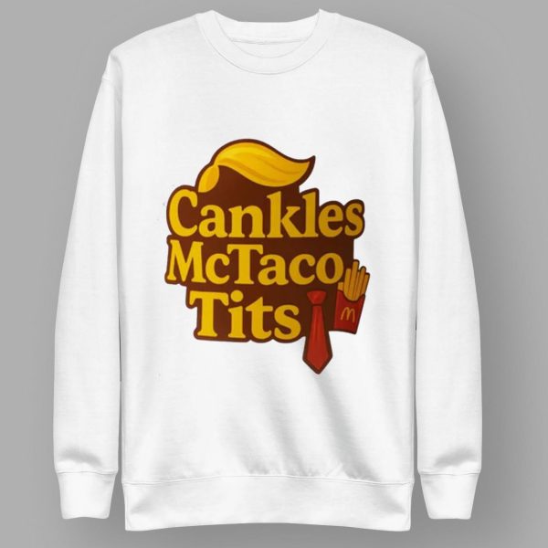 Trump Cankles Mctaco Tits Shirt