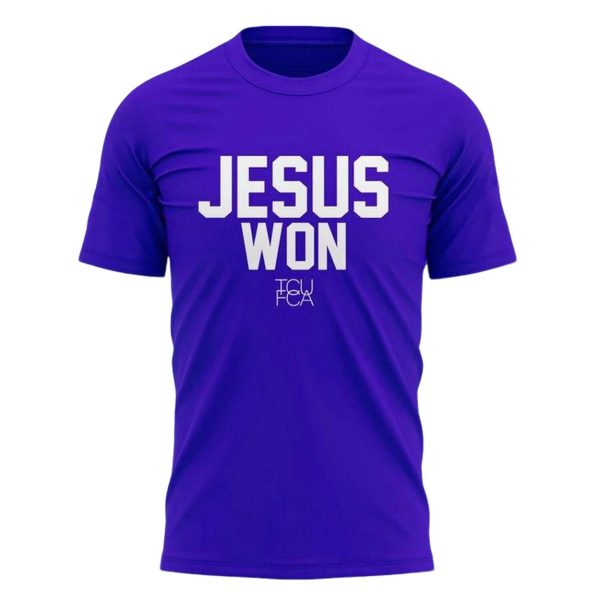 2025 TCU Horned Frogs Jesus Won T-Shirt