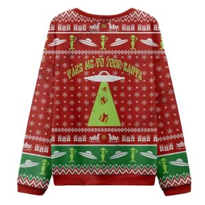 Alien Believes in Santa Ugly Christmas Sweater