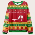 Attempted Murder Ugly Christmas Sweater