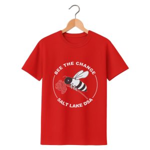 Bee The Change Salt Lake DSA Shirt