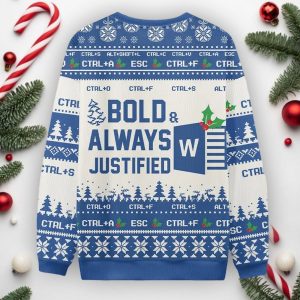 Bold Always Justified Word Ugly Christmas Sweater
