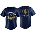 Brewers October Baseball 2025 This Season Is For Ueck Jersey