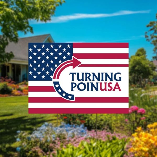 Charlie Kirk Turning Point USA Yard Sign