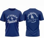 Dodgers October Baseball 2025 Dodger Blue October True Shirt