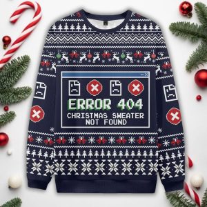 Error 404 Christmas Sweater Not Found Ugly Christmas Sweater