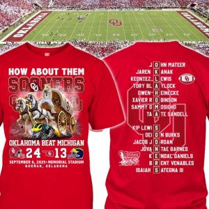 How About Them Sooners Oklahoma Beat Michigan 24 13 Shirt