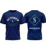 Mariners October Baseball 2025 Shirt