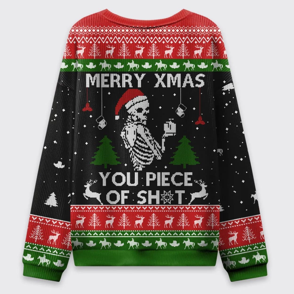 Merry Xmas You Piece Of Shit Skeleton Ugly Christmas Sweater Merry Xmas You Piece Of Shit Skeleton Ugly Christmas Sweater