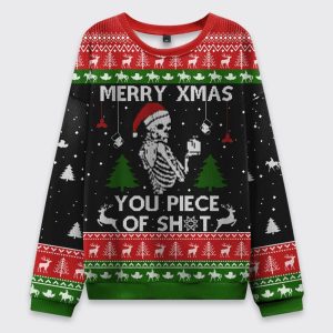 Merry Xmas You Piece Of Shit Skeleton Ugly Christmas Sweater