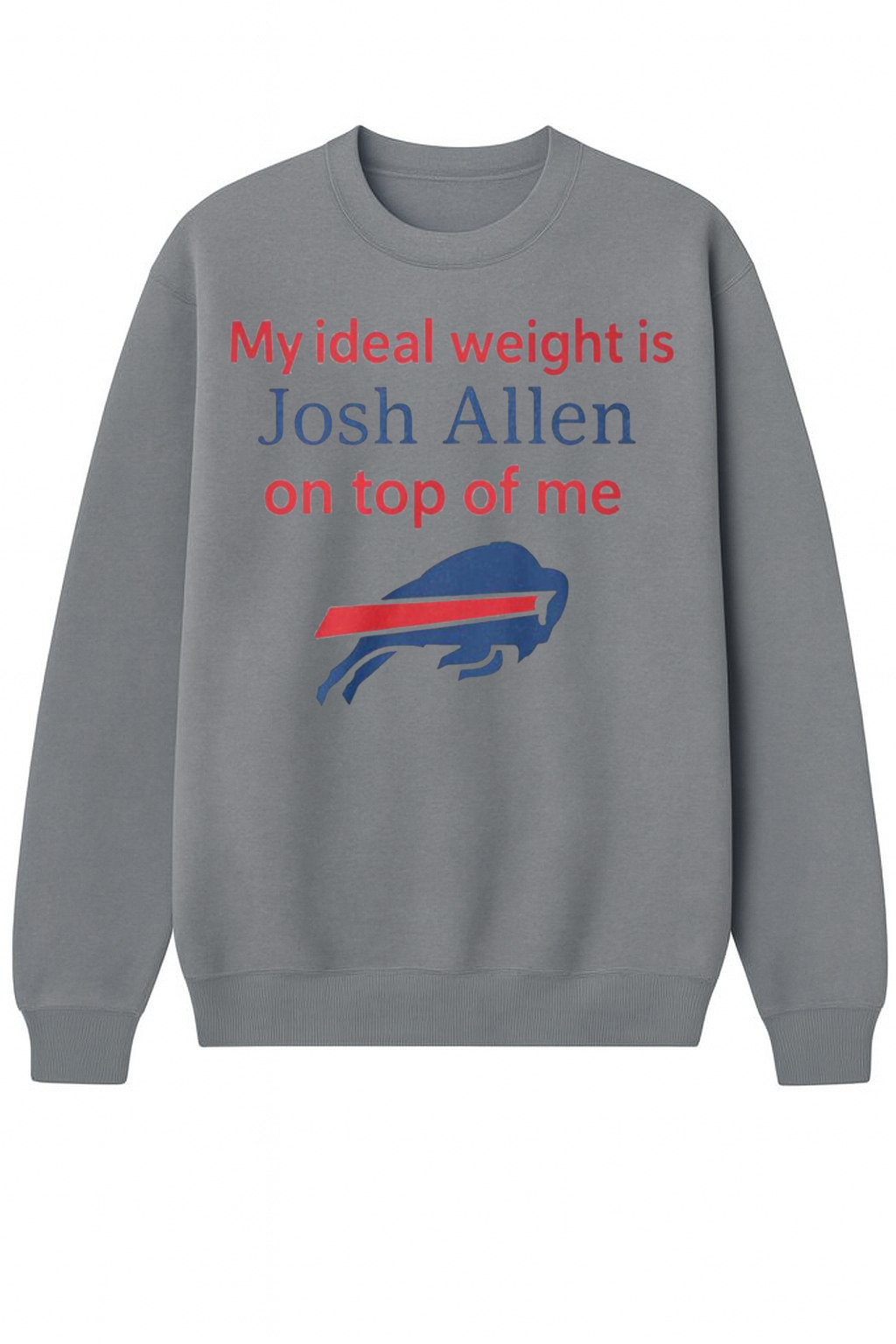 My Ideal Weight Is Josh Allen On Top Of Me Shirt My Ideal Weight Is Josh Allen On Top Of Me Shirt