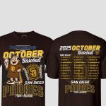 Padres 2025 October Baseball Fight For The Faithful Shirt