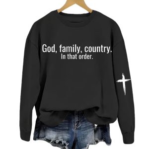 Women's God Family Country in that order Printed Sweatshirt 4 Women's God Family Country in that order Printed Sweatshirt