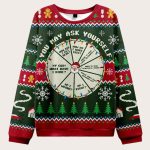 You May Ask Yourself Ugly Christmas Sweater