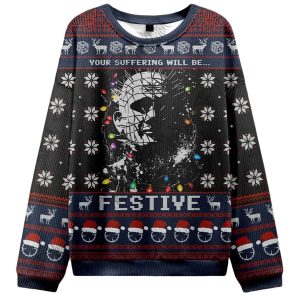 Your Suffering Will Be Festive Ugly Christmas Sweater