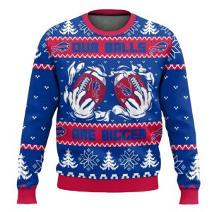 Bills Our Balls Are Bigger Ugly Christmas Sweater