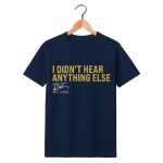 Brewers I Didn't Hear Anything Else Brice Turang Shirt