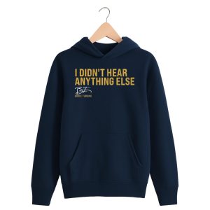 Brewers I Didn't Hear Anything Else Brice Turang Shirt