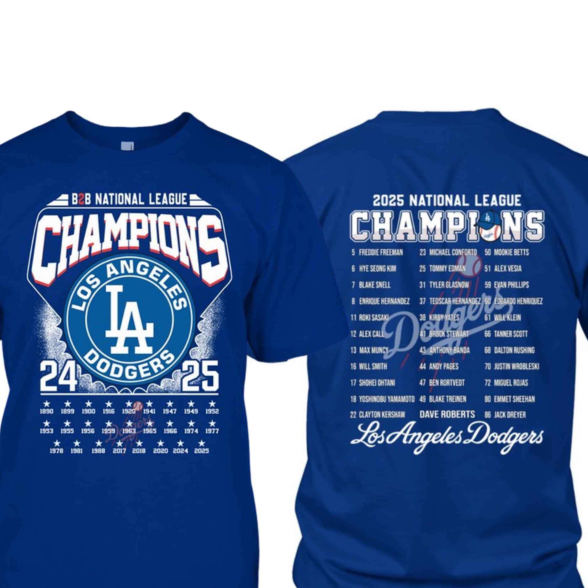 Dodgers B2B NL Champions 2024 2025 Two Sided Shirt Dodgers B2B NL Champions 2024 2025 Two Sided Shirt