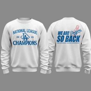Dodgers We Are So Back 2025 NL Champions Shirt