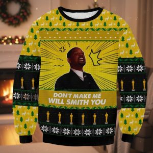 Don’t Make Me Will Smith You Ugly Christmas Sweater