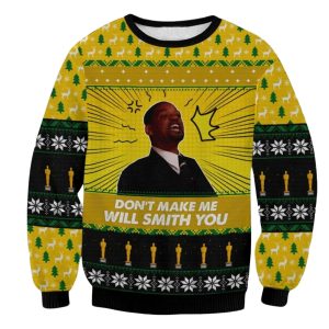 Don't Make Me Will Smith You Ugly Christmas Sweater 1 Don't Make Me Will Smith You Ugly Christmas Sweater