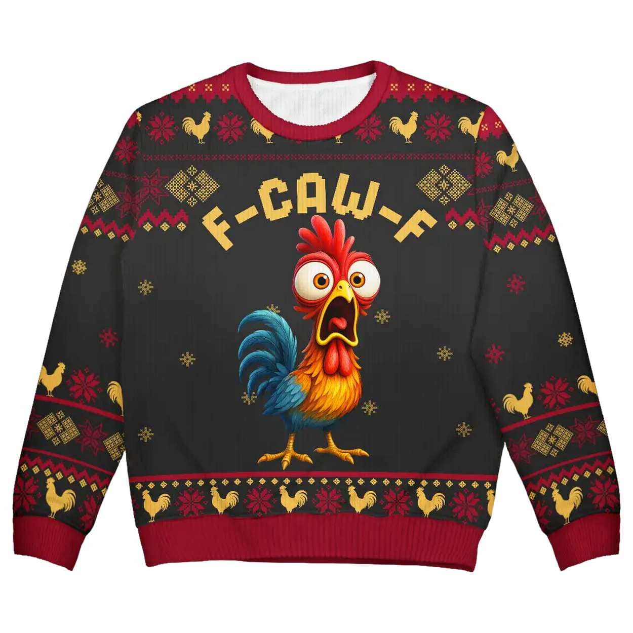 Funny Chicken F-Caw-F Ugly Christmas Sweater Funny Chicken F-Caw-F Ugly Christmas Sweater