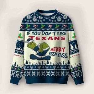 Grnch If You Don't Like Texans Merry Kissmyass Ugly Christmas Sweater