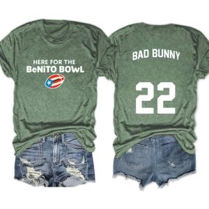 Here For The Benito Bowl Bad Bunny 22 Tee