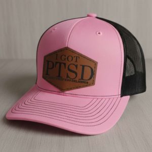 I Got PTSD Pussy That’s So Delicious Hat