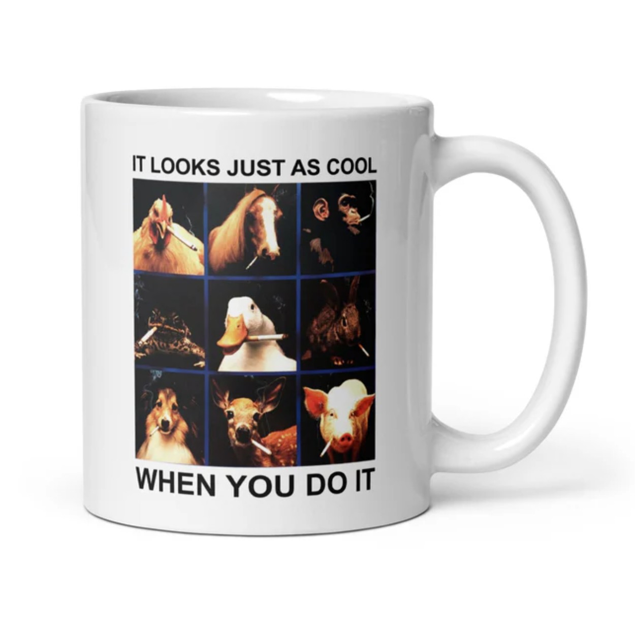 It Looks Just As Cool When You Do It Mug It Looks Just As Cool When You Do It Mug