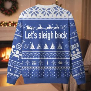 Let's Sleigh Back Ugly Christmas Sweater