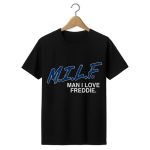 MILF Man I Love Freddie Freeman Shirt